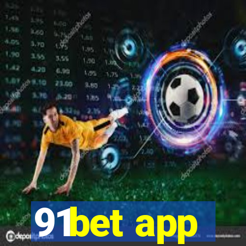 91bet app